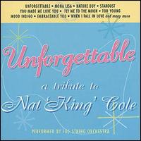 101 Strings Orchestra - Unforgettable: A Tribute to Nat King Cole lyrics