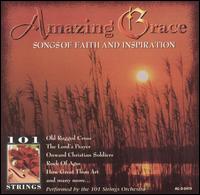 101 Strings Orchestra - Amazing Grace: Songs of Faith and Inspiration lyrics