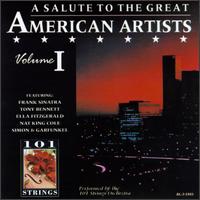 101 Strings Orchestra - Salute to the Great American Artists, Vol. 1 lyrics