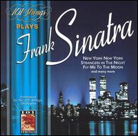 101 Strings Orchestra - 101 Strings Plays Frank Sinatra lyrics