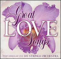 101 Strings Orchestra - Great Love Songs lyrics