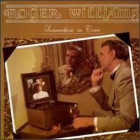 Roger Williams - Somewhere in Time lyrics