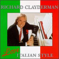 Richard Clayderman - Love Italian Style lyrics