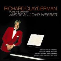 Richard Clayderman - Plays the Music of Andrew Lloyd Webber lyrics