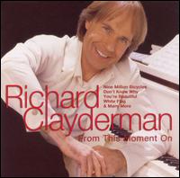Richard Clayderman - From This Moment On lyrics