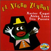 Xavier Cugat - El Negro Zumbon lyrics