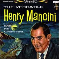 Henry Mancini - The Versatile Henry Mancini lyrics