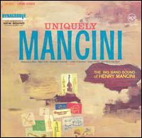 Henry Mancini - Uniquely Mancini lyrics