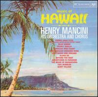 Henry Mancini - Music of Hawaii lyrics