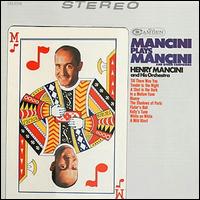 Henry Mancini - Mancini Plays Mancini, and Other Composers [1967] lyrics
