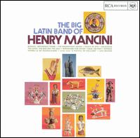 Henry Mancini - Big Latin Band of Henry Mancini lyrics