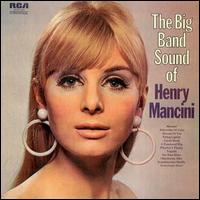 Henry Mancini - The Big Band Sound of Henry Mancini lyrics