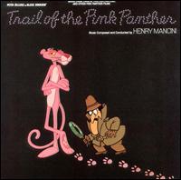 Henry Mancini - Trail of the Pink Panther [Original Soundtrack] lyrics