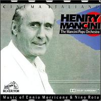 Henry Mancini - Cinema Italiano: Music of Ennio Morricone & Nino Rota lyrics