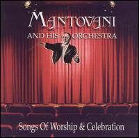 The Mantovani Orchestra - Songs for Worship lyrics