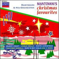 The Mantovani Orchestra - Christmas Favorites [London] lyrics