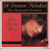 The Mantovani Orchestra - 14 Dream Melodies lyrics