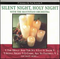 The Mantovani Orchestra - Silent Night, Holy Night lyrics