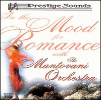 The Mantovani Orchestra - In the Mood for Romance lyrics