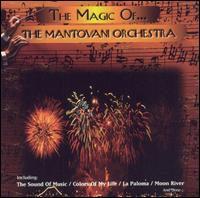The Mantovani Orchestra - Magic of the Mantovani Orchestra (Live at Royal Festival Hall) lyrics