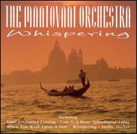 The Mantovani Orchestra - Whispering lyrics