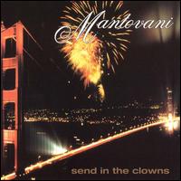 The Mantovani Orchestra - Send in the Clowns lyrics
