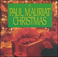 Paul Mauriat - A Paul Mauriat Christmas lyrics