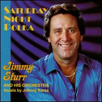 Jimmy Sturr - Saturday Night Polka [Ranwood] lyrics
