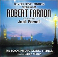 Robert Farnon - Lovers Love London lyrics