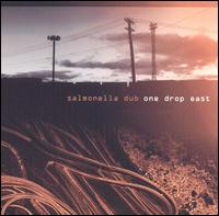 Salmonella Dub - One Drop East lyrics
