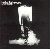 Hell Is For Heroes - Neon Handshake lyrics