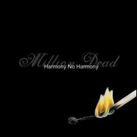 Million Dead - Harmony No Harmony lyrics