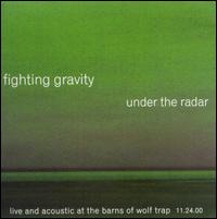 Fighting Gravity - Under the Radar lyrics