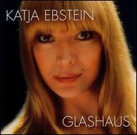 Katja Ebstein - Glashaus lyrics