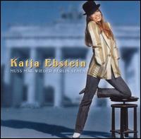 Katja Ebstein - Muss Mal Wieder Berlin Sehen lyrics