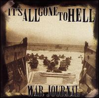 It's All Gone to Hell - War Journal lyrics