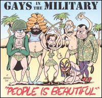 Gays in the Military - People Is Beautiful lyrics