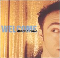Dharma Bums - Welcome lyrics