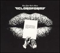 Cloroform - Hey You Let's Kiss lyrics