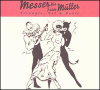 Messer Fr Frau Mller - Triangle, Dot and Devil lyrics