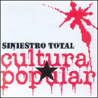 Siniestro Total - Cultura Popular lyrics