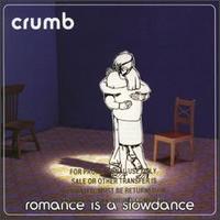 Crumb - Romance Is a Slow Dance lyrics