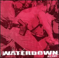 Waterdown - All Riot lyrics