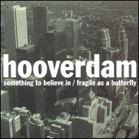 Hooverdam - Something to Believe In lyrics