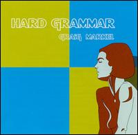 Graig Markel - Hard Grammar lyrics
