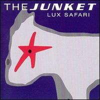 Junket - Lux Safari lyrics