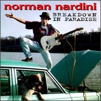 Norman Nardini - Breakdown in Paradise lyrics