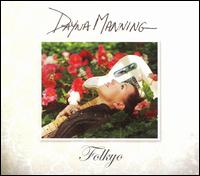 Dayna Manning - Folkyo lyrics