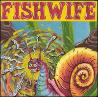 Fishwife - Snail Killer lyrics