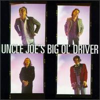 U.N.C.L.E. Joe's Big Ol' Driver - Uncle Joe's Big Ol' Driver lyrics